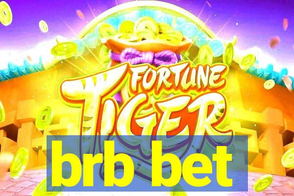 brb bet